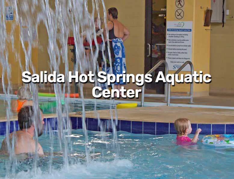  Salida Hot Springs Aquatic Center Salida 